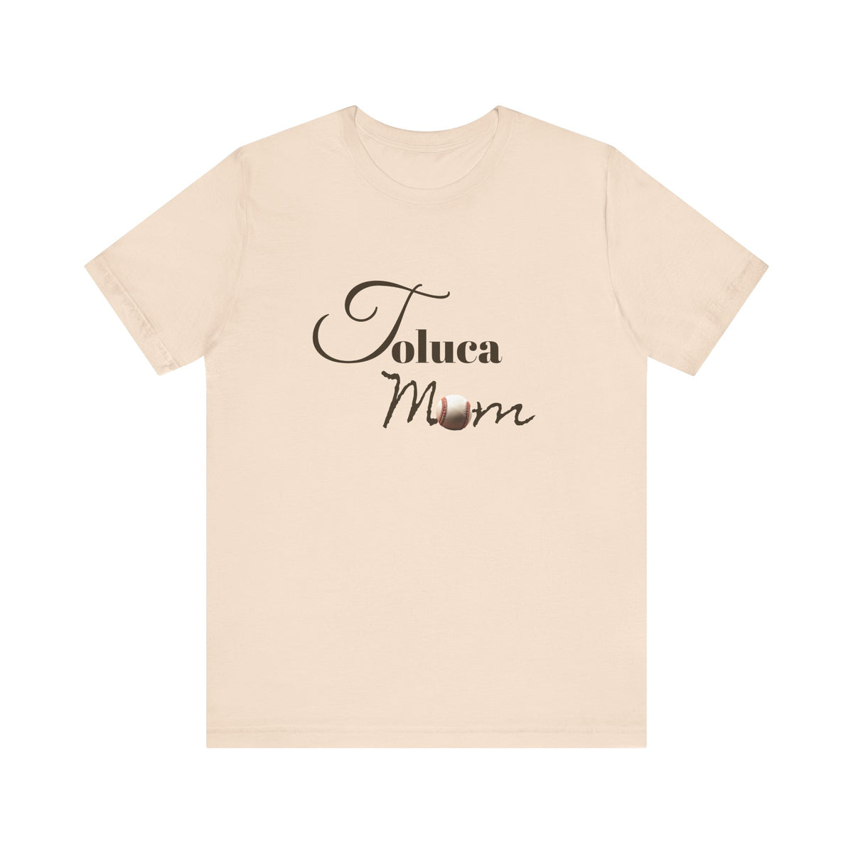 Toluca Mom  Short Sleeve Tee