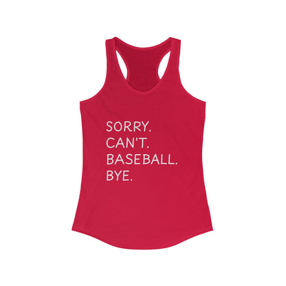Sorry, Can't Baseball Racerback Tank