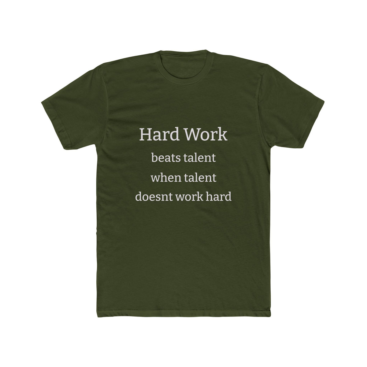 Adult Tshirt (Hard Work)