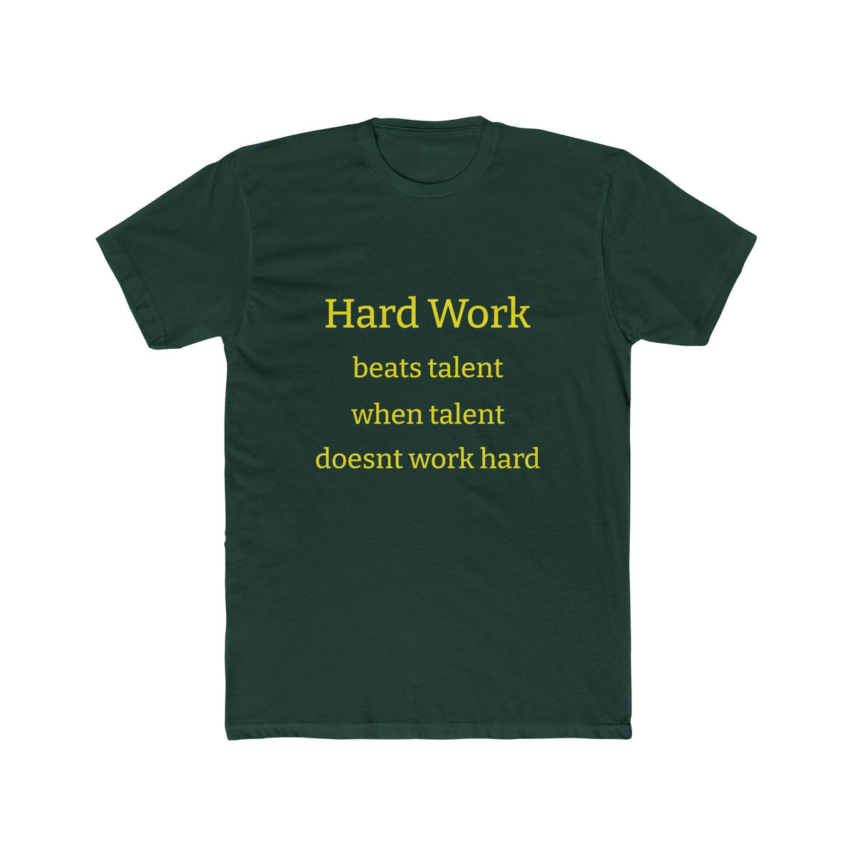Adult Tshirt (Hard Work)