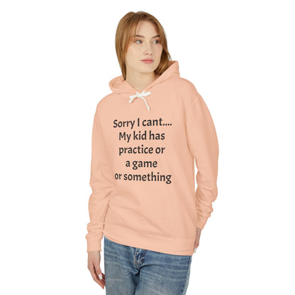 Sorry I cant Sweatshirt