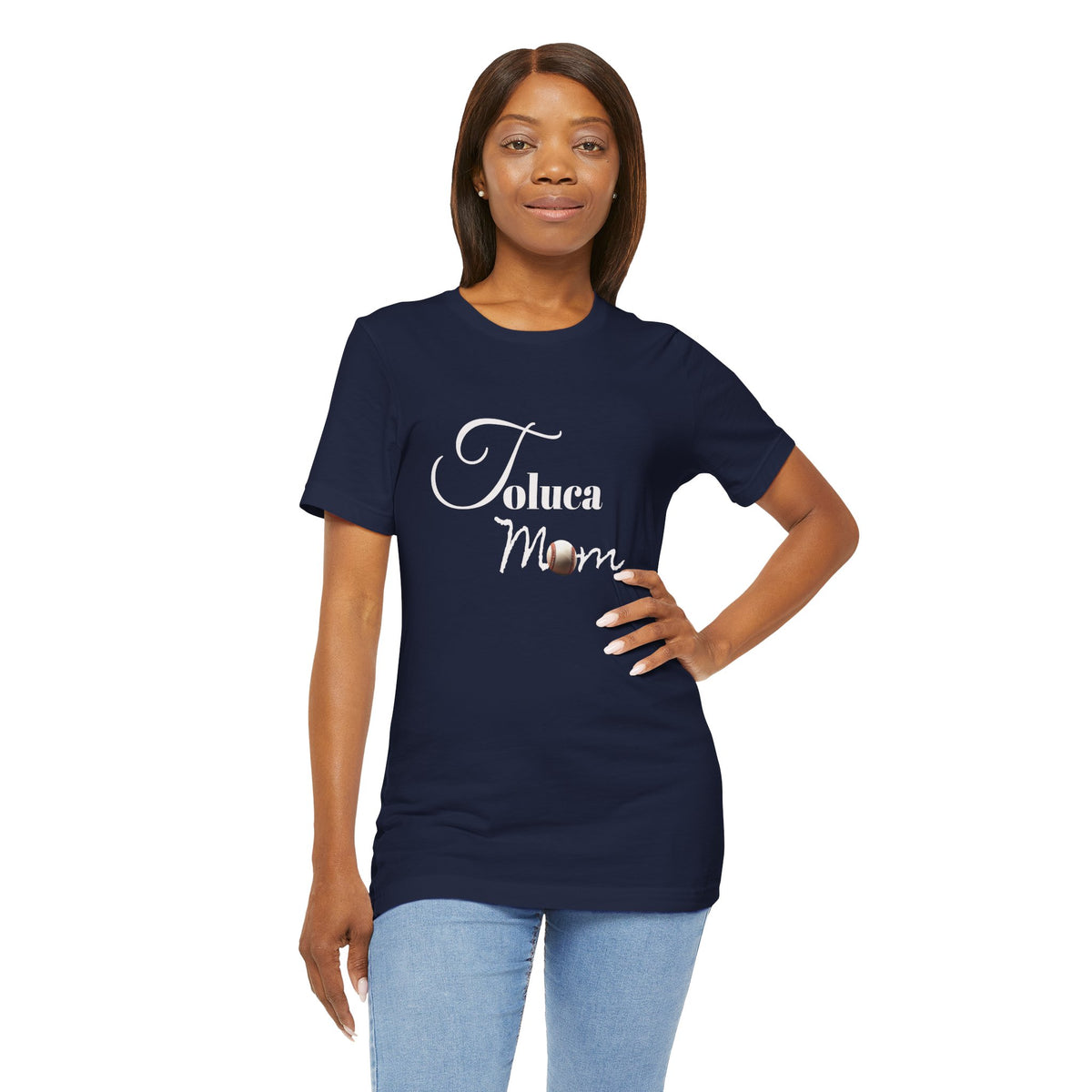 Toluca Mom  Short Sleeve Tee
